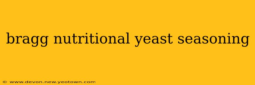 bragg nutritional yeast seasoning