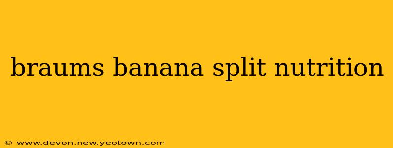 braums banana split nutrition