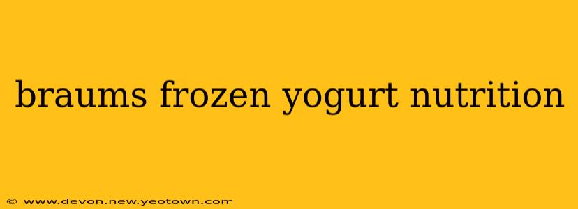 braums frozen yogurt nutrition