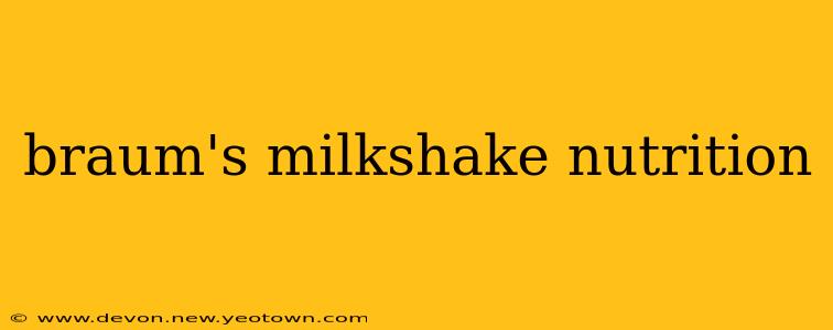 braum's milkshake nutrition