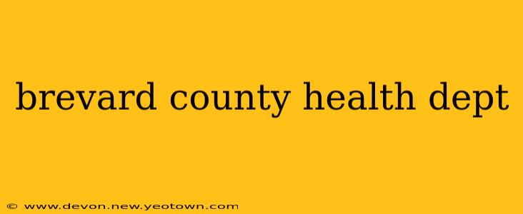 brevard county health dept