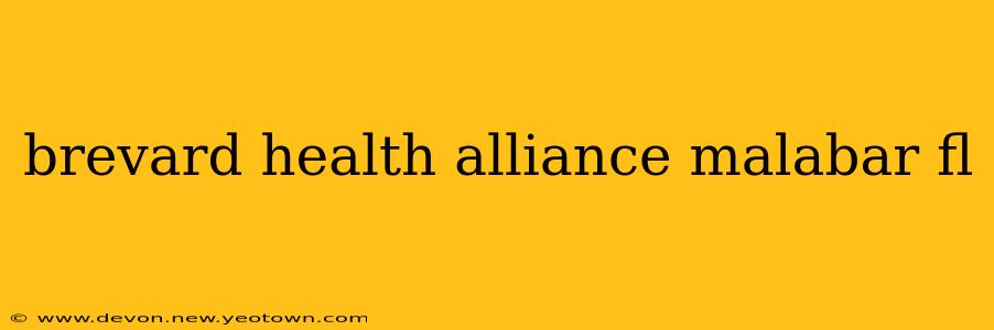 brevard health alliance malabar fl