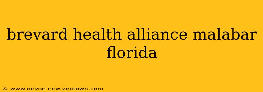 brevard health alliance malabar florida