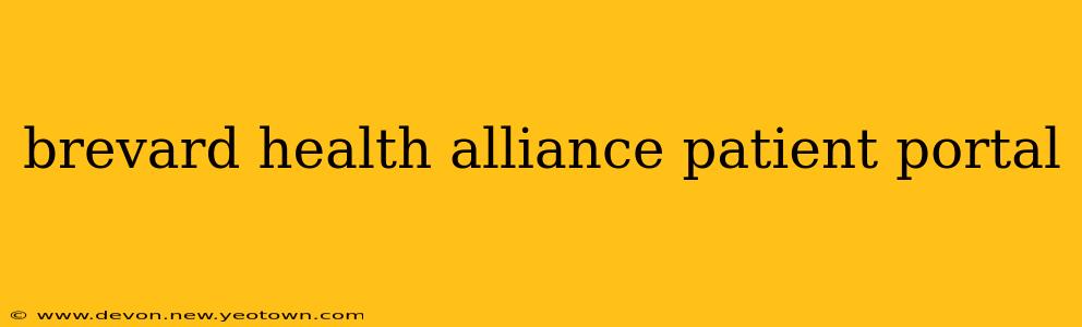 brevard health alliance patient portal