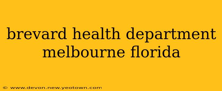 brevard health department melbourne florida