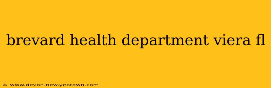 brevard health department viera fl