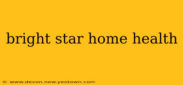 bright star home health