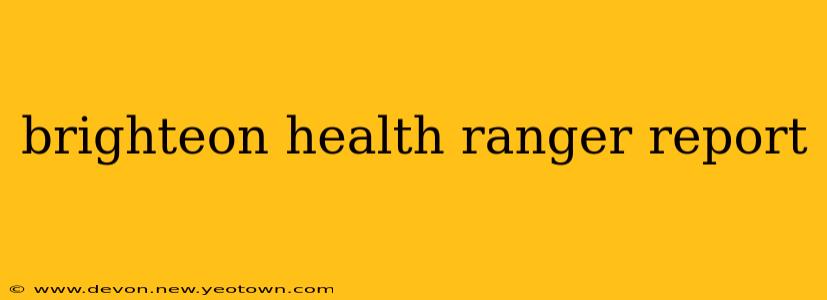 brighteon health ranger report