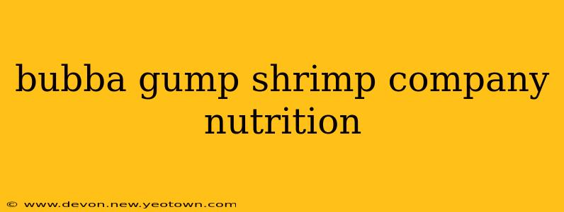 bubba gump shrimp company nutrition