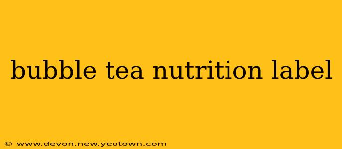 bubble tea nutrition label