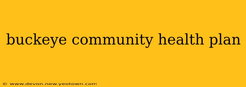 buckeye community health plan