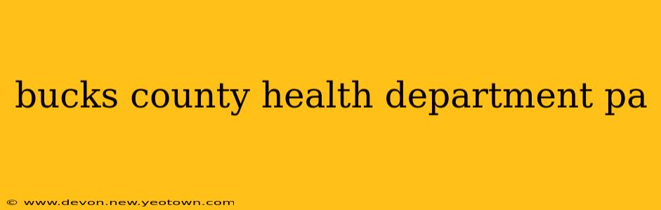 bucks county health department pa