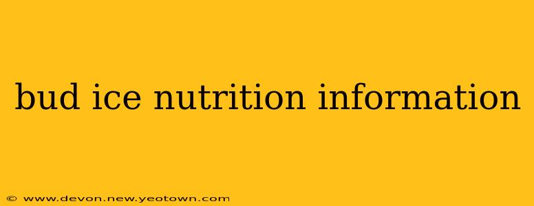 bud ice nutrition information
