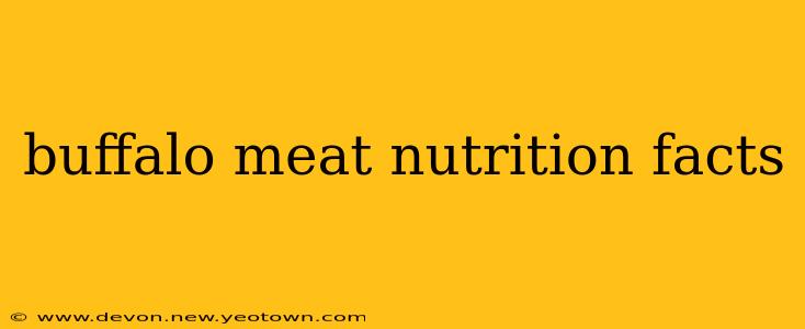 buffalo meat nutrition facts