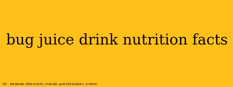 bug juice drink nutrition facts