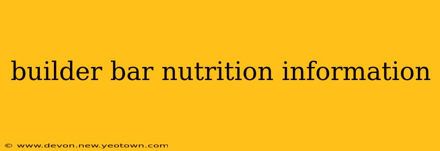 builder bar nutrition information