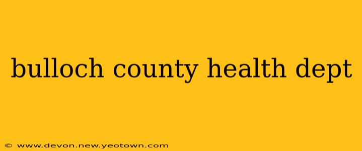 bulloch county health dept