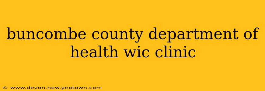 buncombe county department of health wic clinic