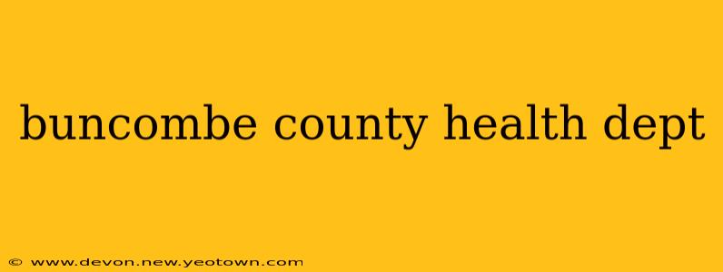 buncombe county health dept