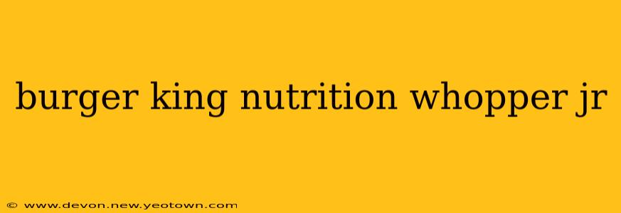 burger king nutrition whopper jr