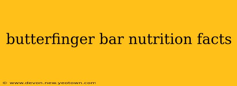 butterfinger bar nutrition facts