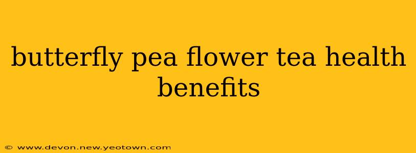 butterfly pea flower tea health benefits