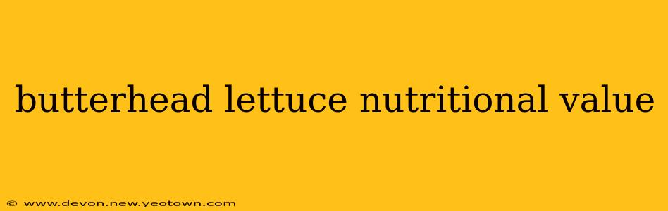 butterhead lettuce nutritional value