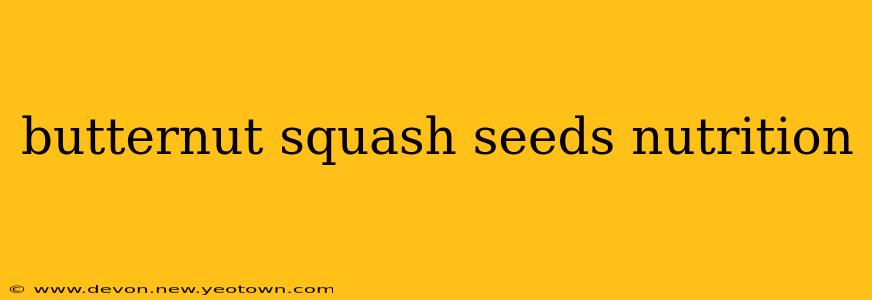 butternut squash seeds nutrition