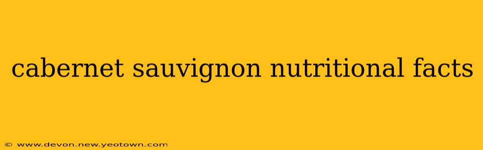 cabernet sauvignon nutritional facts
