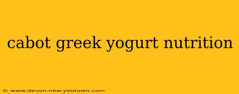 cabot greek yogurt nutrition