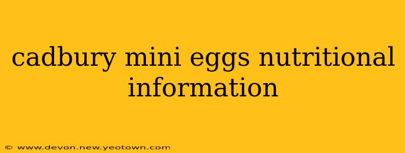 cadbury mini eggs nutritional information