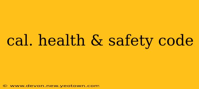 cal. health & safety code
