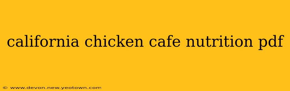 california chicken cafe nutrition pdf