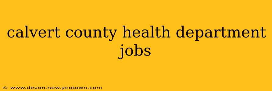 calvert county health department jobs