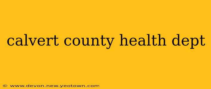 calvert county health dept