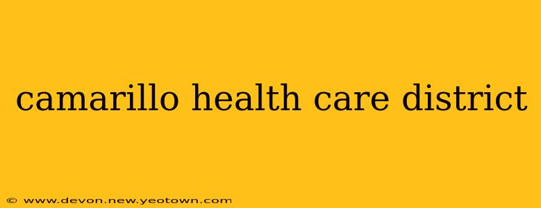 camarillo health care district