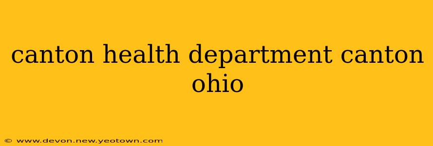 canton health department canton ohio