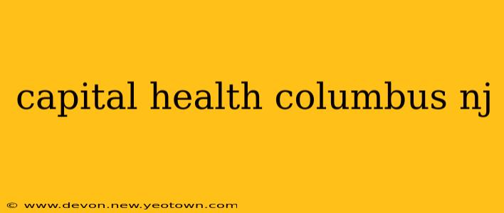 capital health columbus nj