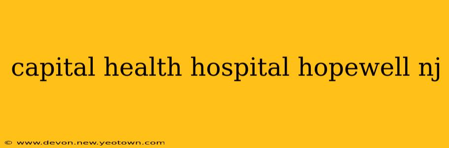 capital health hospital hopewell nj