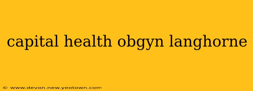 capital health obgyn langhorne
