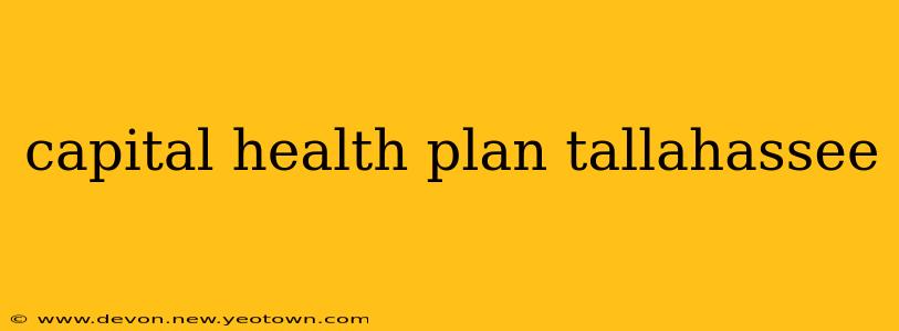 capital health plan tallahassee