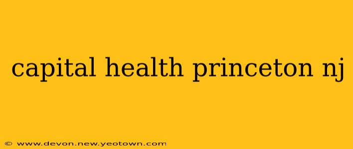 capital health princeton nj