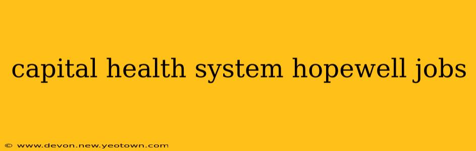 capital health system hopewell jobs