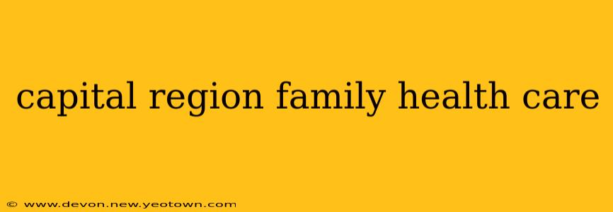 capital region family health care