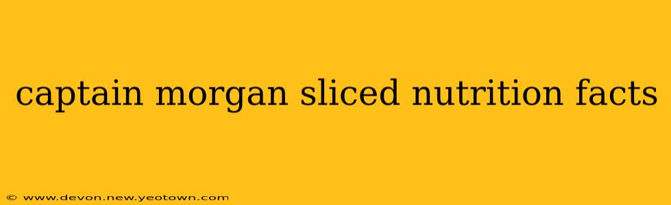 captain morgan sliced nutrition facts