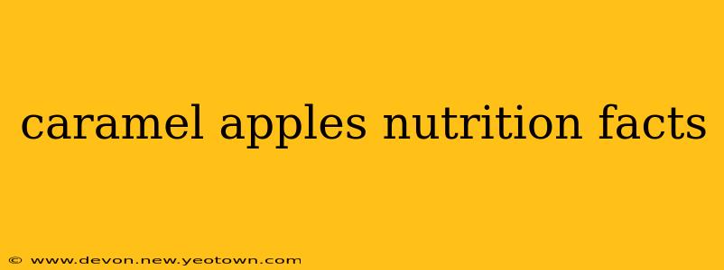 caramel apples nutrition facts