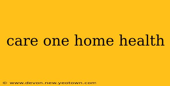 care one home health