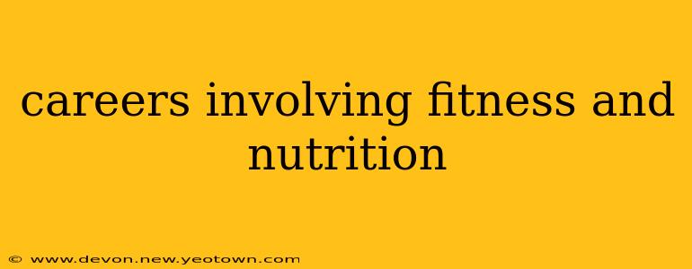 careers involving fitness and nutrition