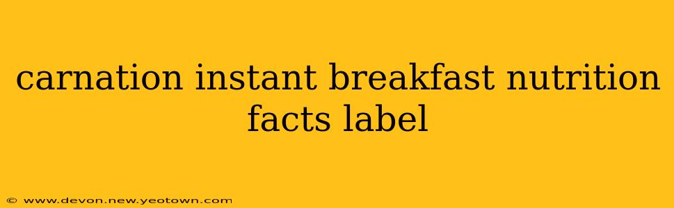 carnation instant breakfast nutrition facts label