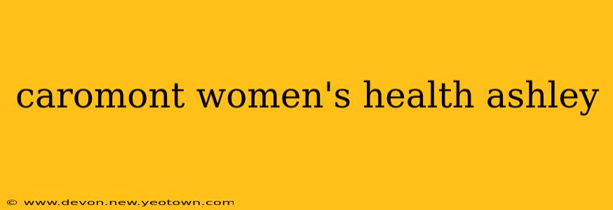 caromont women's health ashley